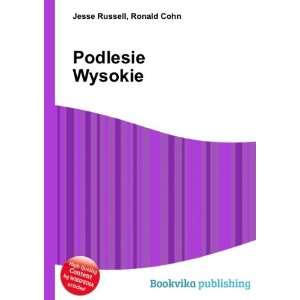 Podlesie Wysokie Ronald Cohn Jesse Russell  Books