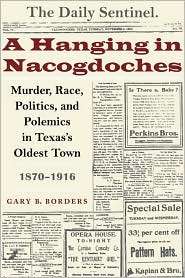   Nacogdoches, (0292712995), Gary B. Borders, Textbooks   