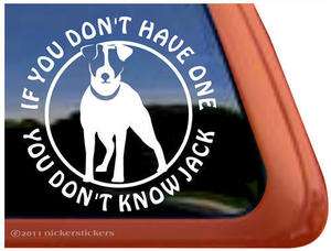 YOU DONT KNOW JACK Vinyl Jack Russell Terrier Dog Window Decal 