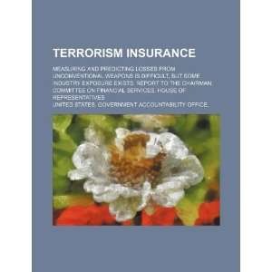  Terrorism insurance measuring and predicting losses from 