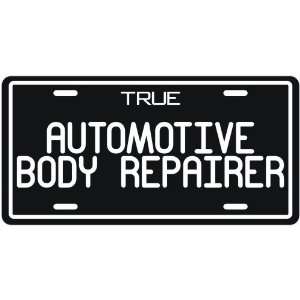  New  True Automotive Body Repairer  License Plate 