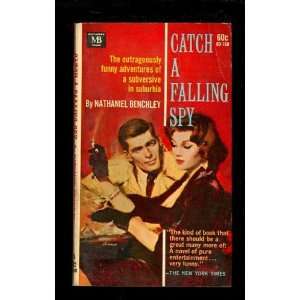  CATCH A FALLING SPY Nathaniel Benchley Books