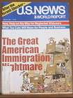 News & World Report, June 22, 1981 The Great American Immigration 