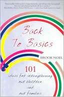 Back to Basics 101 Ideas for Brook Noel