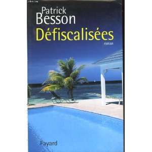  Defiscalisees (9782213616070) Besson Patrick Books