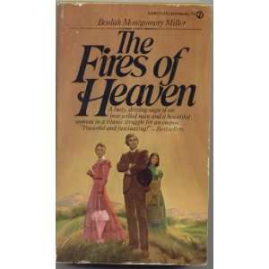 The Fires of Heaven Beulah Montgomery Miller Books