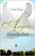 Angeles a mi alrededor Lorna Byrne