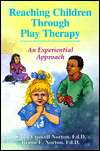 Reaching Children Through Play Therapy An Experimental Approach 