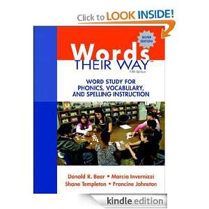 Words Their Way Word Study for Phonics, Vocabulary, and Spelling 