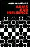 Arms and Influence, (0300002211), Thomas C. Schelling, Textbooks 