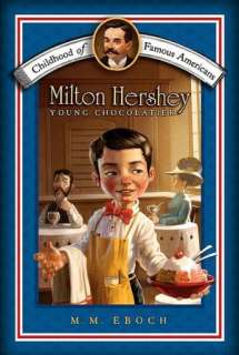   Milton Hershey The Founder of Hersheys Chocolate by 