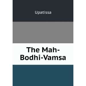  The Mah Bodhi Vamsa Upatissa Books