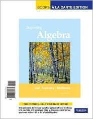 Beginning Algebra, Books a la Carte Edition, (0321702530), Margaret 