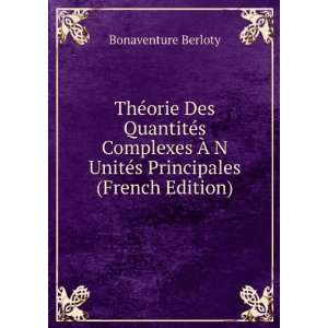   Principales (French Edition) Bonaventure Berloty  Books