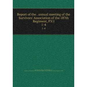   Regiment, 187th Survivors Association of the 187th Regiment Books