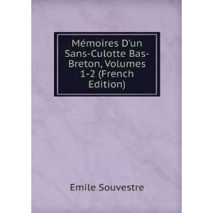   Bas Breton, Volumes 1 2 (French Edition) Emile Souvestre Books