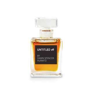  UNTITLED No. 9 by Dawn Spencer Hurwitz Perfume Oil Beauty