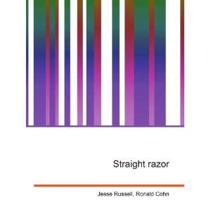 Straight razor Ronald Cohn Jesse Russell  Books