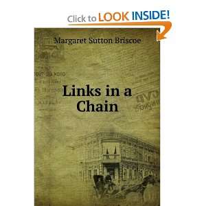  Links in a Chain Margaret Sutton Briscoe Books