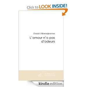 amour na pas dodeurs (French Edition) David Villamejeanne  