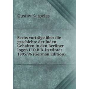   logen U.O.B.B. in winter 1895/96 (German Edition) Gustav Karpeles