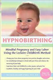 Hypnobirthing The Original Method, (0963308718), R.N. Michelle 