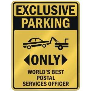   ONLY WORLDS BEST POSTAL SERVICES OFFICER  PARKING SIGN OCCUPATIONS