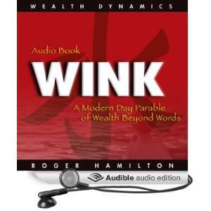  Wink and Grow Rich (Audible Audio Edition) Roger Hamilton 