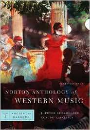 Norton Anthology of Western Music, Vol. 1, (0393931269), J. Peter 