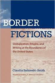 Border Fictions, (0813926785), Claudia Sadowski Smith, Textbooks 