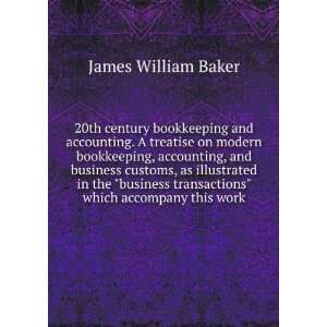  and accounting. A treatise on modern bookkeeping, accounting 