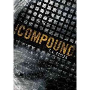  The Compound[ THE COMPOUND ] by Bodeen, S. A. (Author) Apr 