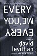 Every You, Every Me David Levithan