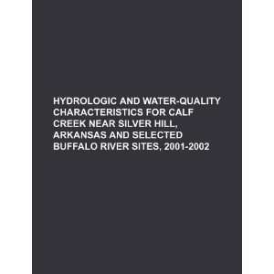   Buffalo River sites, 2001 2002 (9781234266974) U.S. Government Books