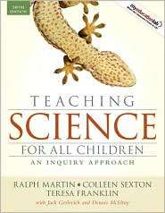 Teaching Science for All Children An Inquiry Approach, (0205643140 