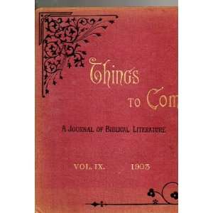   of a Biblical Literature Vol. IX. 1903 Rev. E. W. Bullinger Books