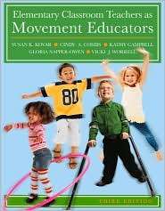 Elementary Classroom Teachers as Movement Educators, (0073376469 