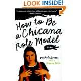 how to be a chicana role model by michele m serros jul 1 2000 30 