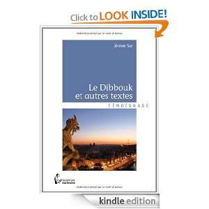 Le Dibbouk et autres textes (French Edition) Jérôme Sas  