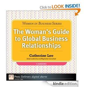The Womans Guide to Global Business Relationships Catherine Lee 