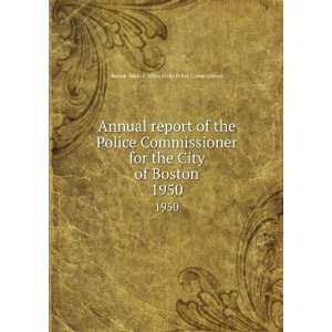  Annual report of the Police Commissioner for the City of 