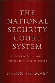 The National Security Court System A Natural Evolution of Justice in 