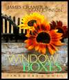    Window Boxes Indoors and Out by James Cramer, Artisan  Hardcover