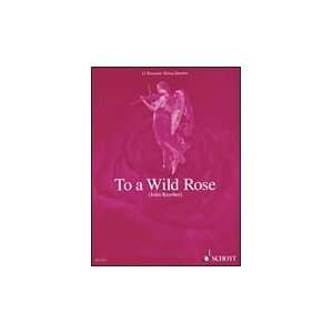  To a Wild Rose Book