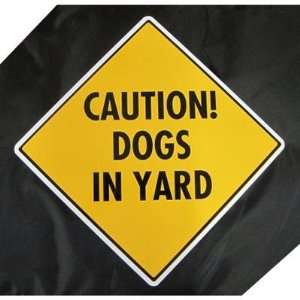  Caution Dogs in Yard Sign 12 x 12 inches Aluminum Patio 