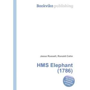  HMS Elephant (1786) Ronald Cohn Jesse Russell Books