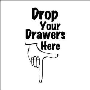  Drop your drawes hereWall Quotes Sayings Laundry Room 
