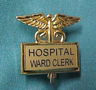 Hospital Ward Clerk Caduceus Gold Plate Pin 3519G New  