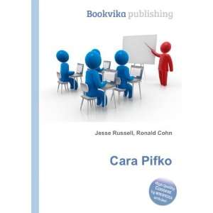  Cara Pifko Ronald Cohn Jesse Russell Books