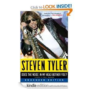 Does the Noise in My Head Bother You? The Autobiography Steven Tyler 